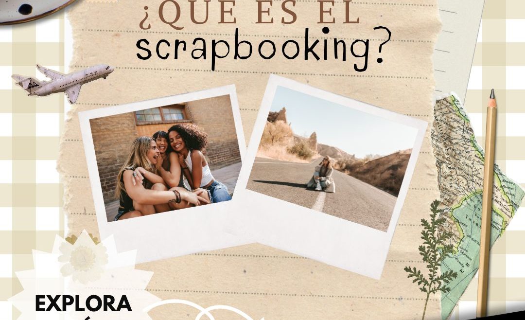 ¿Qué es el scrapbooking?