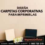 ¿Cómo diseñar carpetas corporativas para imprimirlas?